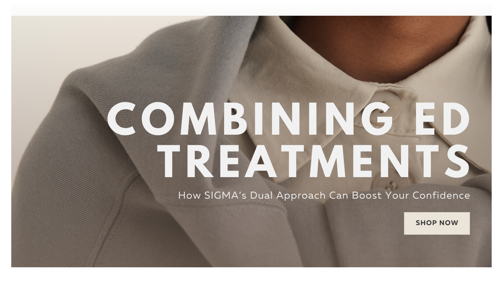 Combining ED Treatments: Sigma Guys's Dual Approach for Confidence