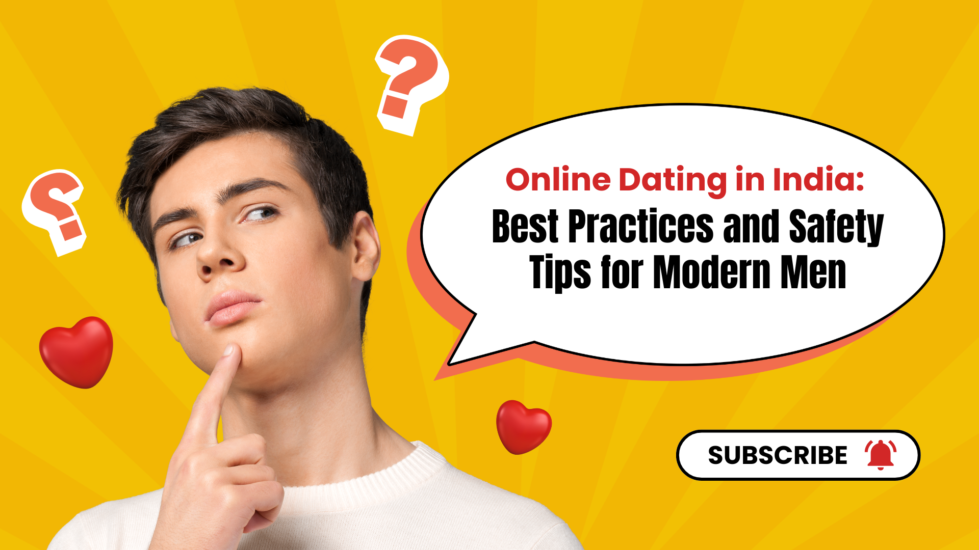 Online Dating in India: Best Practices & Safety Tips for Modern Men