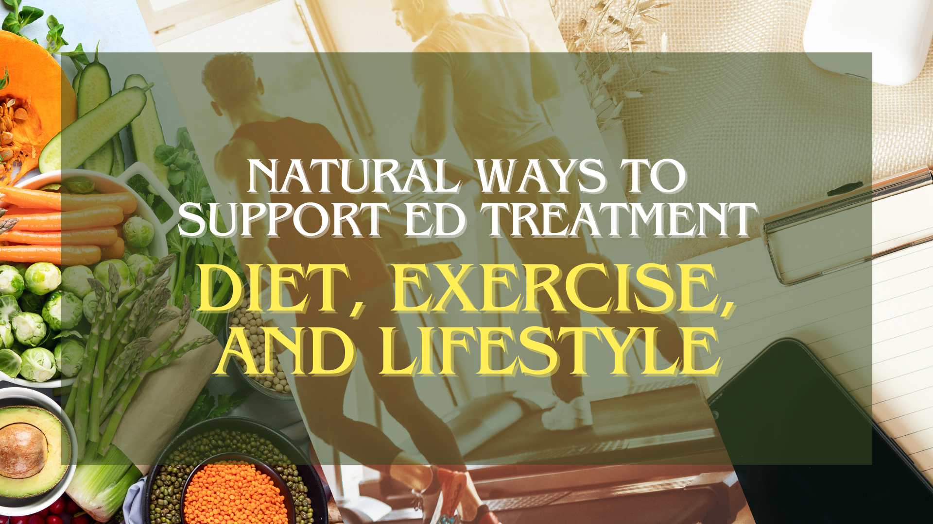 Natural Ways to Treat ED in India | Diet, Exercise & Lifestyle Tips